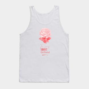 Rose Flower To My Sweet Girlfriend Tank Top